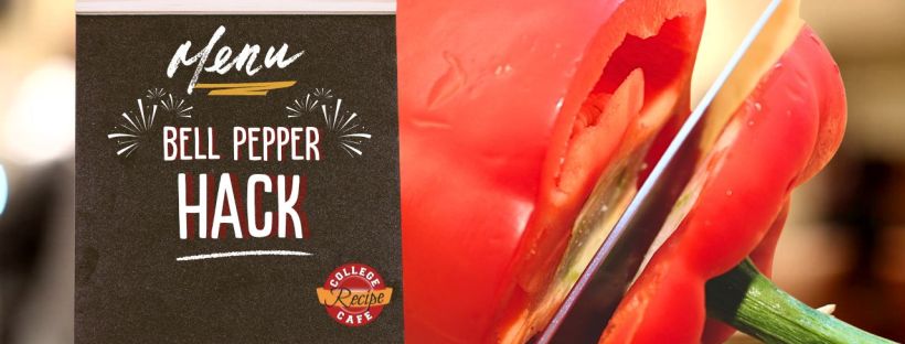 Bell Pepper Hack