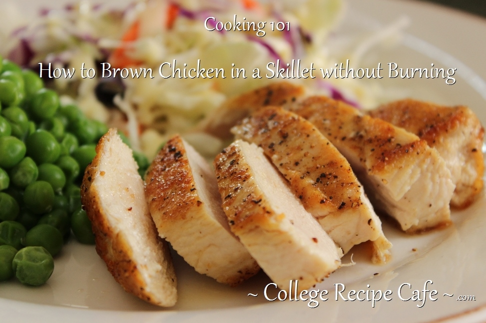 Cooking 101: How to Brown Chicken in a Skillet without Burning.