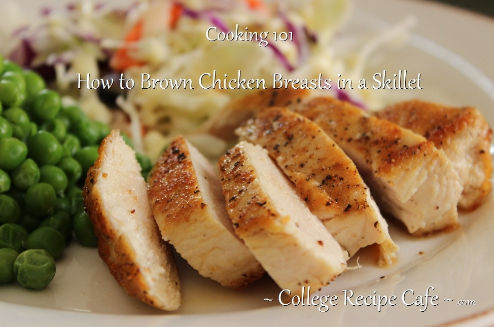 Cooking 101: How to Brown Chicken Breasts in a Skillet
