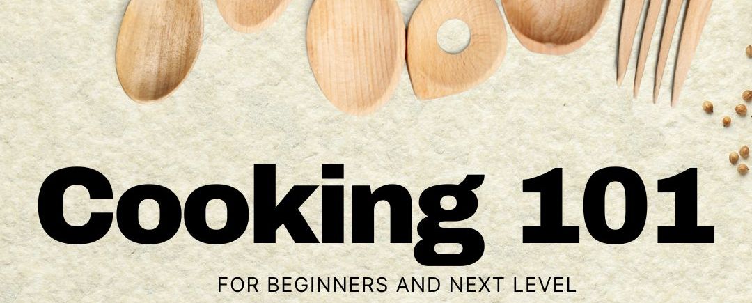Cooking 101 for beginners and next level. Plus bravery drops.